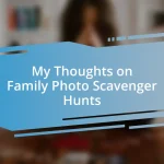 My Thoughts on Family Photo Scavenger Hunts