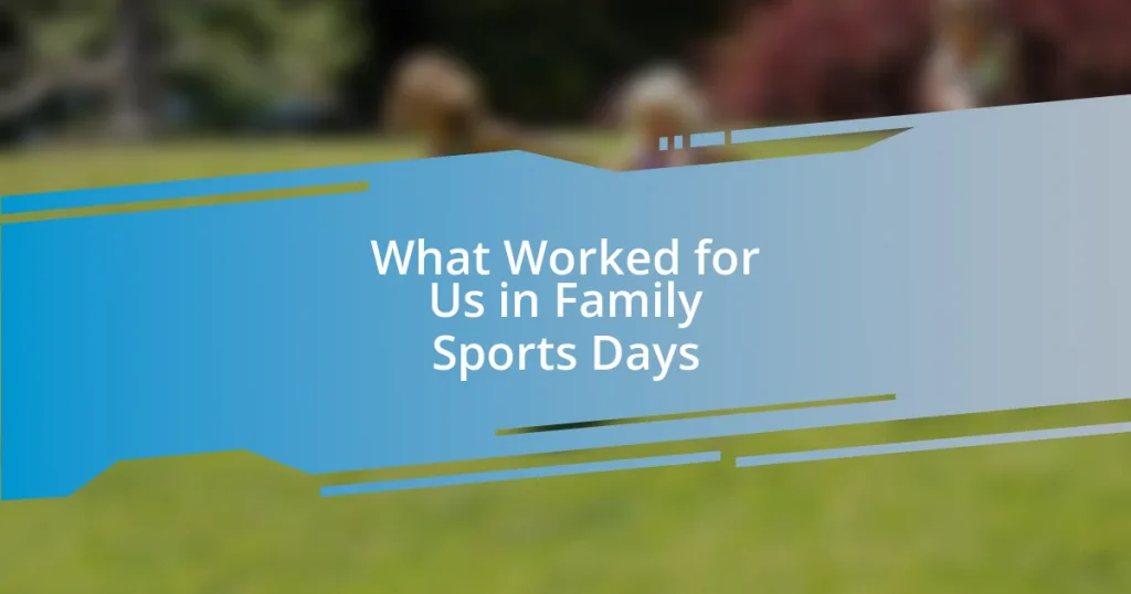 What Worked for Us in Family Sports Days