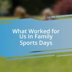 What Worked for Us in Family Sports Days